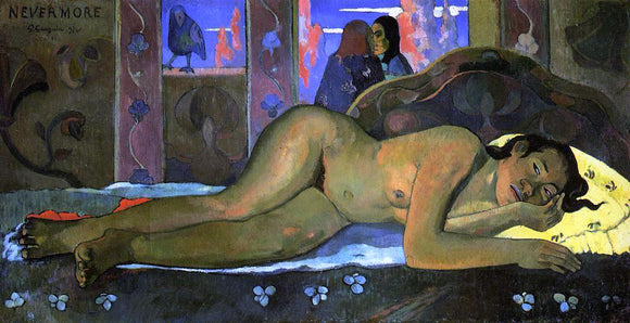  Paul Gauguin Nevermore, Oh Tahiti - Art Print